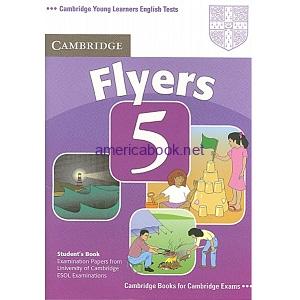 Cambridge YLE Tests Flyers 5 Student Book
