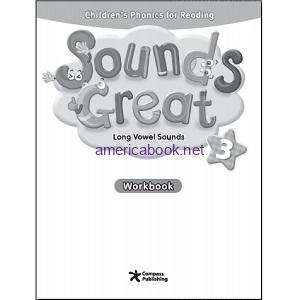 Sounds Great 3 Long Vowels Sounds Workbook