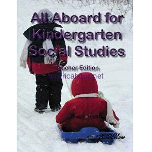 All Aboard for Kindergarten Social Studies Teacher Edition