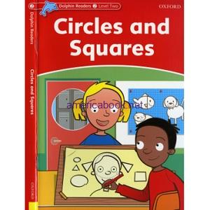 OXFORD Dolphin Readers L2 Circles and Squares