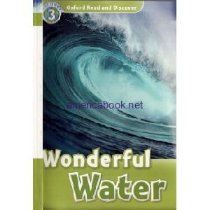 Oxford Read and Discover - L3 - Wonderful Water
