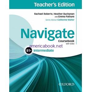 Navigate Intermediate B1 plus Coursebook Teacher's Edition