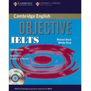 Objective IELTS Intermediate Seft Study Student's Book