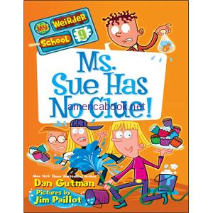 My Weirder School - Ms Sue Has No Clue