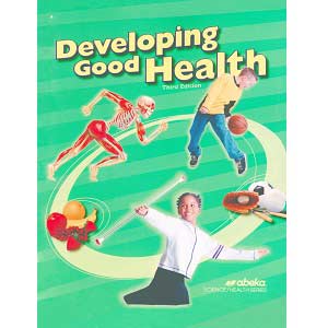 Developing Good Health Abeka Grade 4 3rd Edition