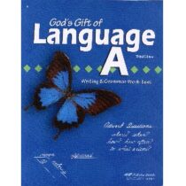 God's Gift of Language A Writing & Grammar Work-text 3rd Edition