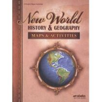 New World History & Geography Maps & Activities - Abeka Grade 6 History Series