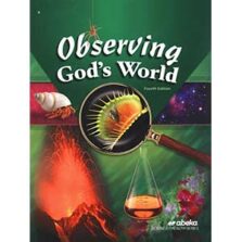 Observing God's World - Abeka Grade 6 4th Edition Science Health Series