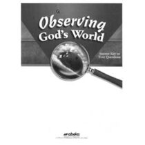 Observing God's World Answer Key Abeka Science Health Series 6th Grade
