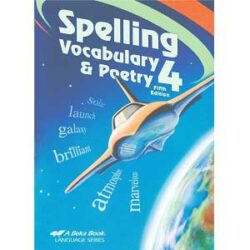 Spelling Vocabulary and Poetry 4 - Abeka Grade 4 Fifth Edition Language Series