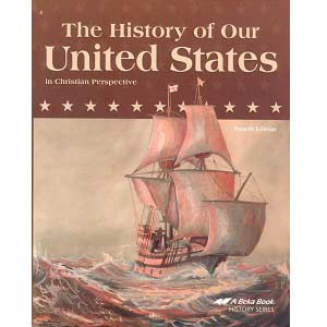 The History of Our United States - Abeka Grade 4 Fourth Edition History Series