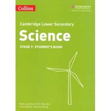 Collins-Cambridge Lower Secondary Science Stage 7 Students Book