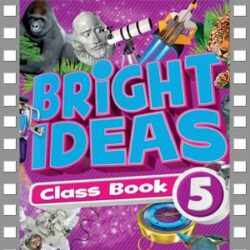 Bright Ideas 5 Video Clip